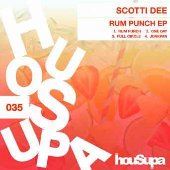 Scotti Dee – RUM PUNCH EP