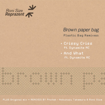 Roni Size & Reprazent – Brown Paper Bag (Plastic Bag Remixes)