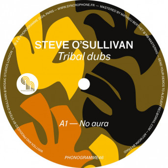 Steve O’Sullivan – Tribal Dubs