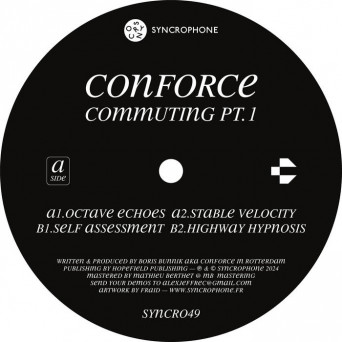 Conforce – Commuting Pt. 1