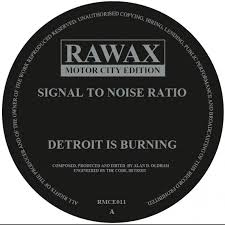 Signal to Noise Ratio – Detroit IS Burning