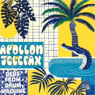 Apollon Telefax – Deus from Drum Machine