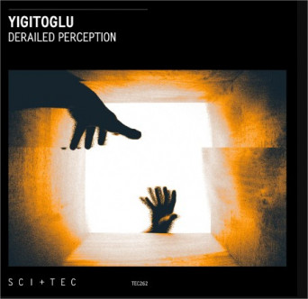 Yigitoglu – Derailed Perception