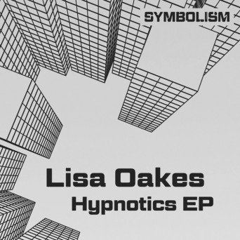 Lisa Oakes – Hypnotics EP