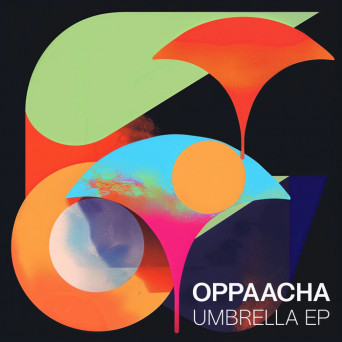 Oppaacha – Umbrella EP