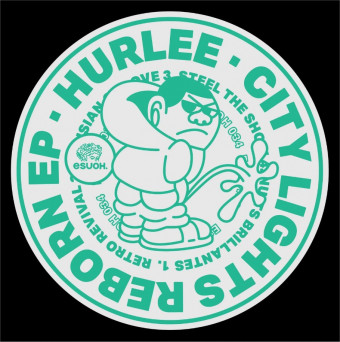 Hurlee – City Lights Reborn EP