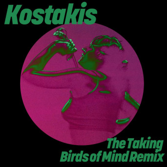 Kostakis – The Taking (Birds of Mind Remix)