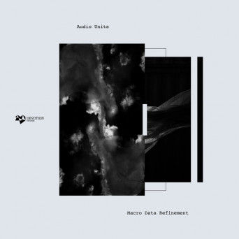 Audio Units – Macro Data Refinement
