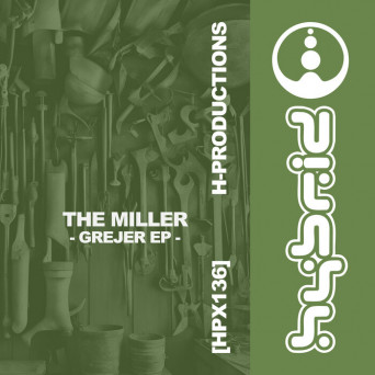 The Miller – Grejer EP