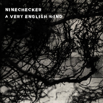 Ninechecker – A Very English Wind