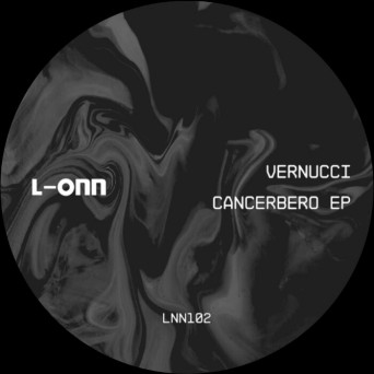 Vernucci – Cancerbero EP