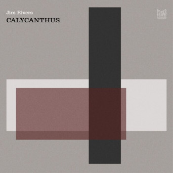 Jim Rivers – Calycanthus