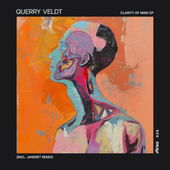 Querry Veldt – Clarity of Mind EP (Incl. Janeret Remix)