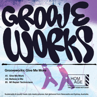 Grooveworks, Half Cut & Who Is Arcadia – Give Me More