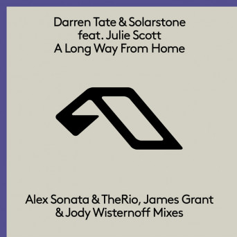 Darren Tate & Solarstone & Julie Scott – Long Way From Home (The Remixes, part 2)