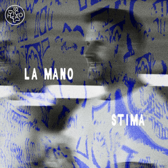 La Mano – Stima