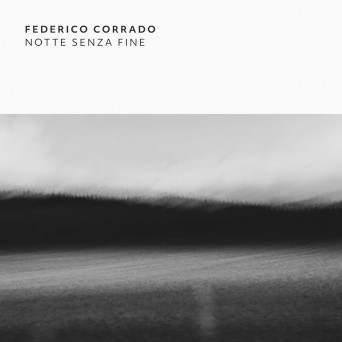 Federico Corrado – Notte Senza Fine