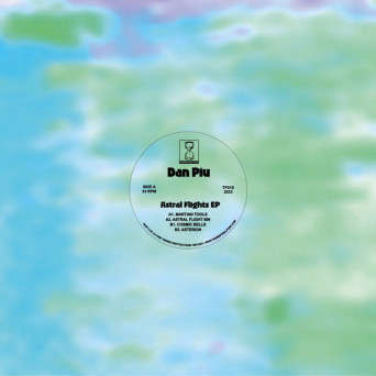 Dan Piu – Astral Flights EP