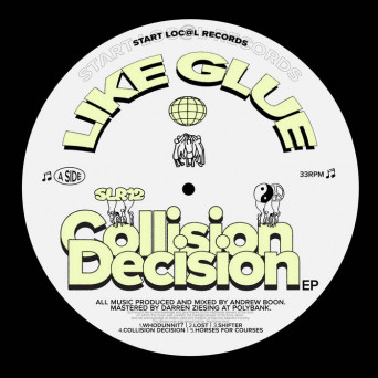 Like Glue – Collision Decision