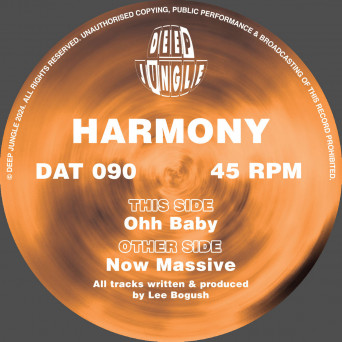 Harmony – Now Massive / Ohh Baby