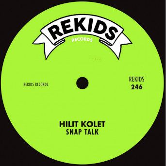 Hilit Kolet – Snap Talk