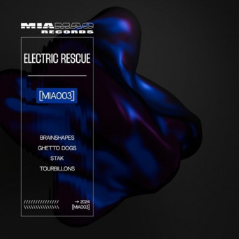 Electric Rescue – MIA MAO 003