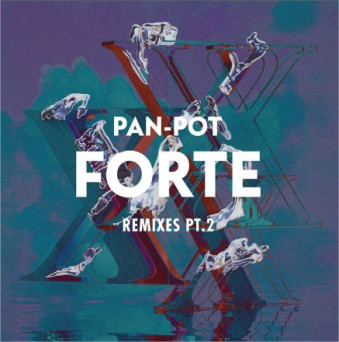 Pan-Pot – FORTE Remixes, Pt. 02