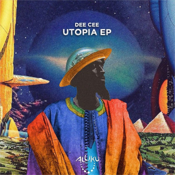 Dee Cee – Utopia EP
