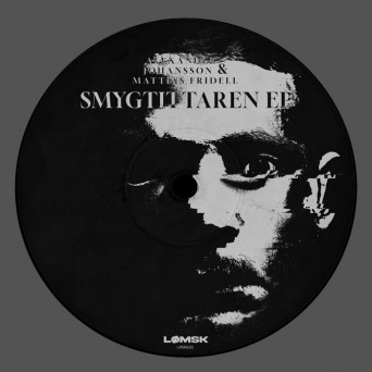 Alexander Johansson & Mattias Fridell – Smygtittaren EP