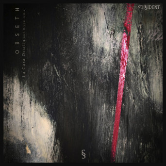 Obseth – La Cara Oculta EP (incl. Drucal Remix)