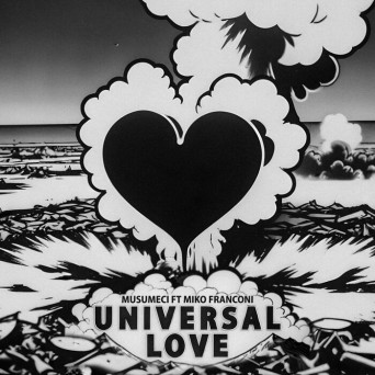 Musumeci & Miko Franconi – Universal Love