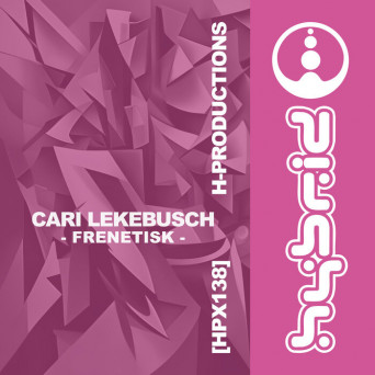 Cari Lekebusch – Frenetisk