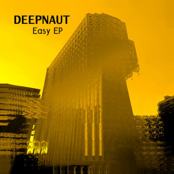 Deepnaut – Easy EP