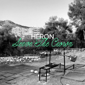 Heron – Serve The Crown