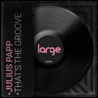 Julius Papp – That’s The Groove