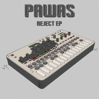 Pawas – Reject EP