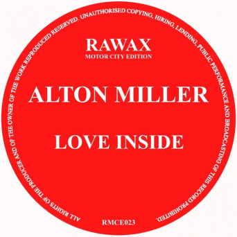 Alton Miller – Love Inside