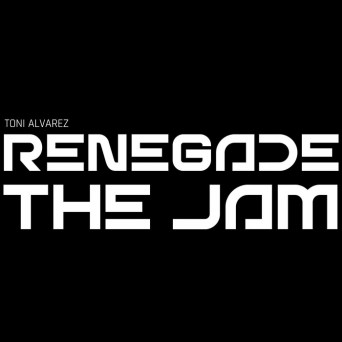 Toni Alvarez – The Renegade