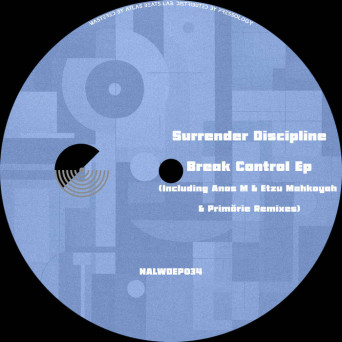 Surrender Discipline – Break Control