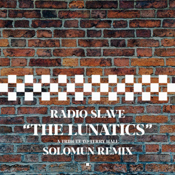 Radio Slave – The Lunatics (Solomun Remix)