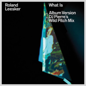 Roland Leesker – What Is