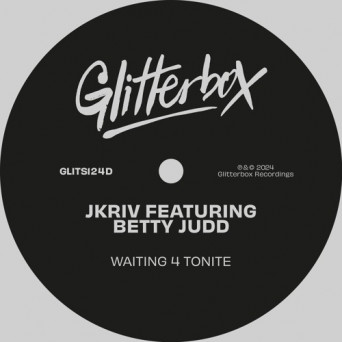 JKriv & Betty Judd – Waiting 4 Tonite