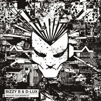 Bizzy B & D-Lux – Visualise Your Desires [VINYL]