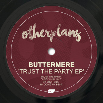 Buttermere – Trust the Party EP