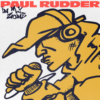 Paul Rudder – In My Zone