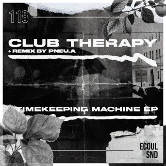 Club Therapy – Timekeeping Machine