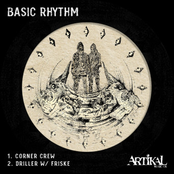 Basic Rhythm – Corner Crew / Driller