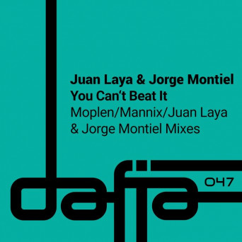 Juan Laya & Jorge Montiel – You Can’t Beat It