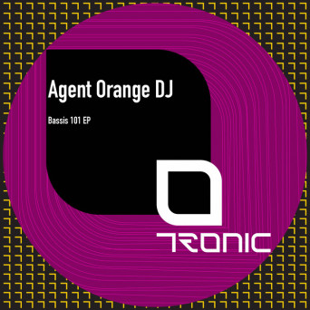 Agent Orange DJ – Bassis 101 EP