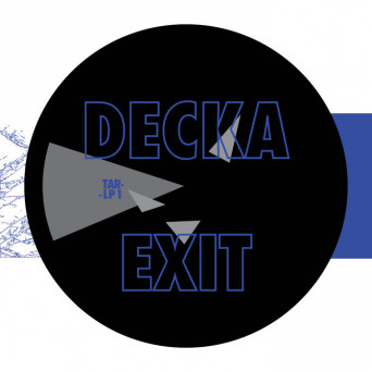 Decka – Exit